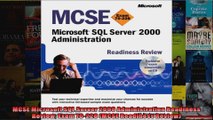 MCSE Microsoft SQL Server 2000 Administration Readiness Review Exam 70228 MCSE Readiness