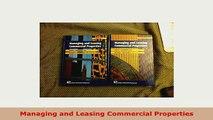 PDF  Managing and Leasing Commercial Properties Read Online
