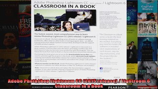 Adobe Photoshop Lightroom CC 2015 release  Lightroom 6 Classroom in a Book