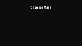 PDF Case for Mars Free Books