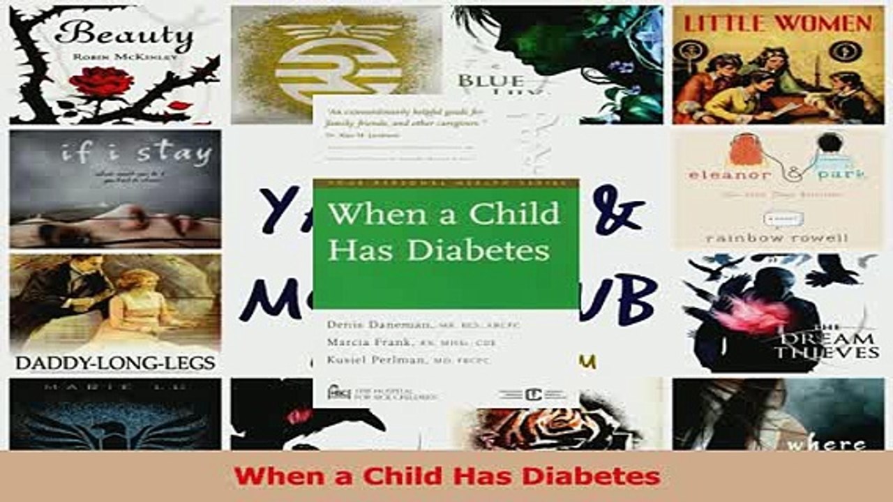 Read  When a Child Has Diabetes Ebook Free