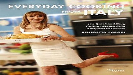 Télécharger la video: Read Everyday Cooking from Italy  400 Quick and Easy Italian Recipes from Antipasti to Dessert