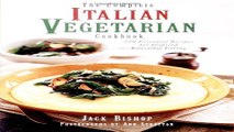 Read The Complete Italian Vegetarian Cookbook  350 Essential Recipes for Inspired Everyday Eating