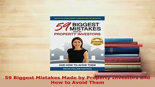 PDF  59 Biggest Mistakes Made by Property Investors and How to Avoid Them Download Full Ebook