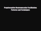 Download ‪Proprioceptive Neuromuscular Facilitation: Patterns and Techniques‬ Ebook Online