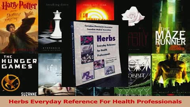 PDF Herbs Everyday Reference For Health Professionals Read Online