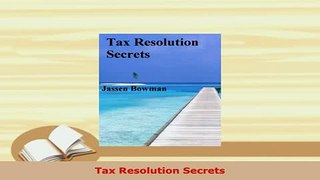 PDF  Tax Resolution Secrets Free Books
