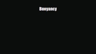 Read ‪Buoyancy Ebook Free