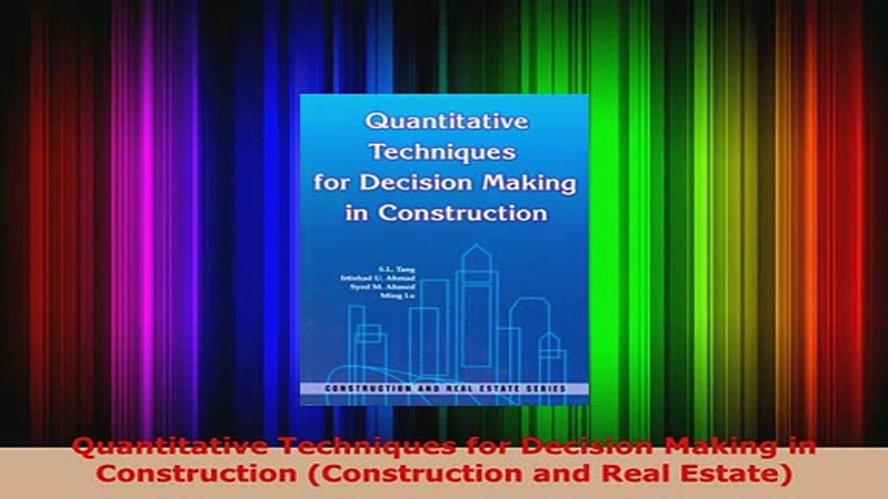 PDF  Quantitative Techniques for Decision Making in Construction Construction and Real Estate Read Full Ebook