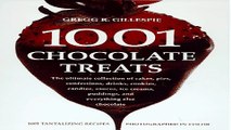 Read 1001 Chocolate Treats  The Ultimate Collection of Cakes  Pies  Confections  Drinks  Cookies