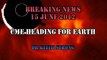 BREAKING NEWS: 15 June 2012 -- CME HEADING FOR EARTH