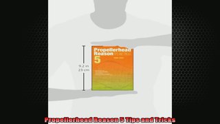 Propellerhead Reason 5 Tips and Tricks