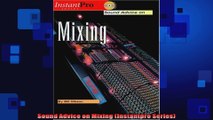 Sound Advice on Mixing Instantpro Series