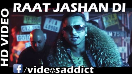 Raat Jashan Di - Full Video Song - Yo Yo Honey Singh