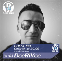 DeeRiVee Dj Set Deep Sesje Guest Mix