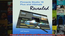 Pinnacle Studio 18 Plus and Ultimate Revealed