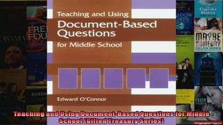 Teaching and Using DocumentBased Questions for Middle School Gifted Treasury Series