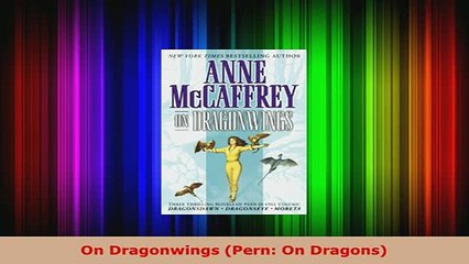 Download  On Dragonwings Pern On Dragons Download Online