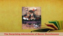 PDF  The Surprising Adventures of Baron Munchausen Free Books