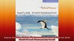 Digital Masters Nature Photography Documenting the Wild World A Lark Photography Book