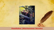 Download  Headtaker Warhammer Novels Ebook