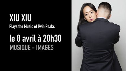 Xiu Xiu Plays Twin Peaks | Spectacles vivants