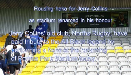 RUGBY HIGHLIGHTS: Rousing haka for Jerry Collins as stadium renamed in his honour