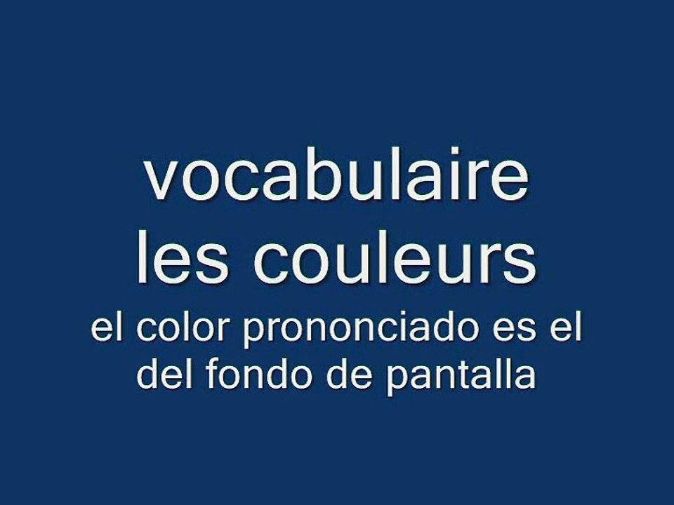 los colores/ les couleurs