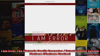 I Am Error The Nintendo Family Computer  Entertainment System Platform Platform