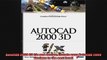 AutoCAD 2000 3D fx and design Elevate your AutoCAD 2000 designs to the next level