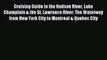 Read Cruising Guide to the Hudson River Lake Champlain & the St. Lawrence River: The Waterway