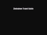Read Zimbabwe Travel Guide Ebook Free