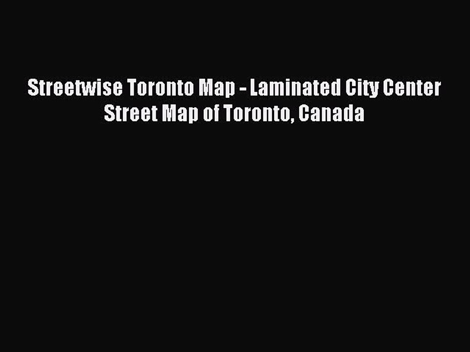 Download Streetwise Toronto Map - Laminated City Center Street Map of Toronto Canada PDF Online