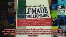 Confessions of a SelfMade Multimillionaire 422 Personal Success Secrets Tricks and