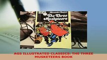 PDF  AGS ILLUSTRATED CLASSICS THE THREE MUSKETEERS BOOK Ebook
