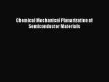 Download Chemical Mechanical Planarization of Semiconductor Materials PDF Free