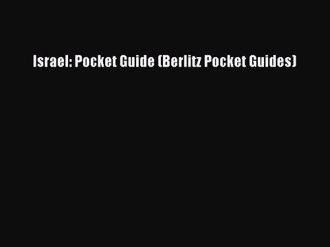 Download Israel: Pocket Guide (Berlitz Pocket Guides) Ebook Online