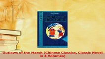 PDF  Outlaws of the Marsh Chinese Classics Classic Novel in 4 Volumes Read Full Ebook