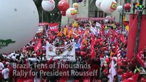 Tens of Thousands Rally for President Dilma Rousseff