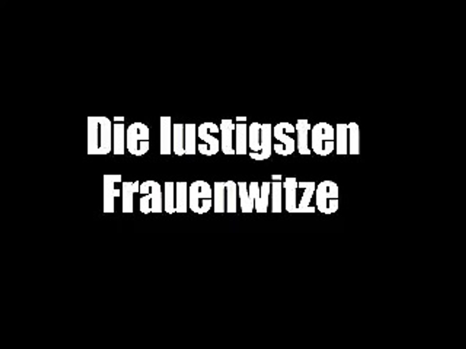 Die lustigen frauenwitze