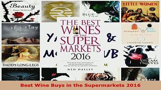 PDF  Best Wine Buys in the Supermarkets 2016 Read Online