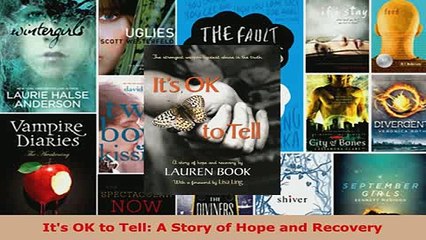PDF  Its OK to Tell A Story of Hope and Recovery Read Full Ebook