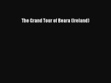 Download The Grand Tour of Beara (Ireland) Ebook Free
