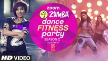 ZUMBA Dance Fitness Party - Season 2 - Pallavi Sharda, Alesia Raut, Sucheta Pal
