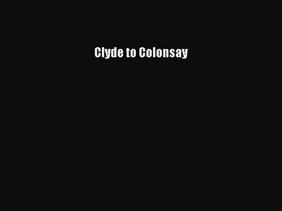 Read Clyde to Colonsay Ebook Free
