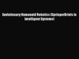 Read Evolutionary Humanoid Robotics (SpringerBriefs in Intelligent Systems) PDF Online