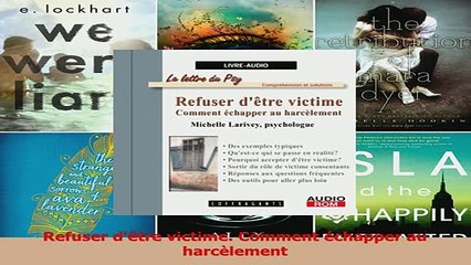 PDF  Refuser dêtre victime Comment échapper au harcèlement Read Full Ebook