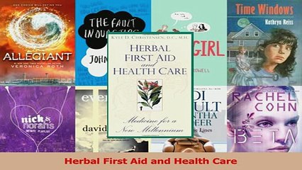 Herbal First Aid and Health Care