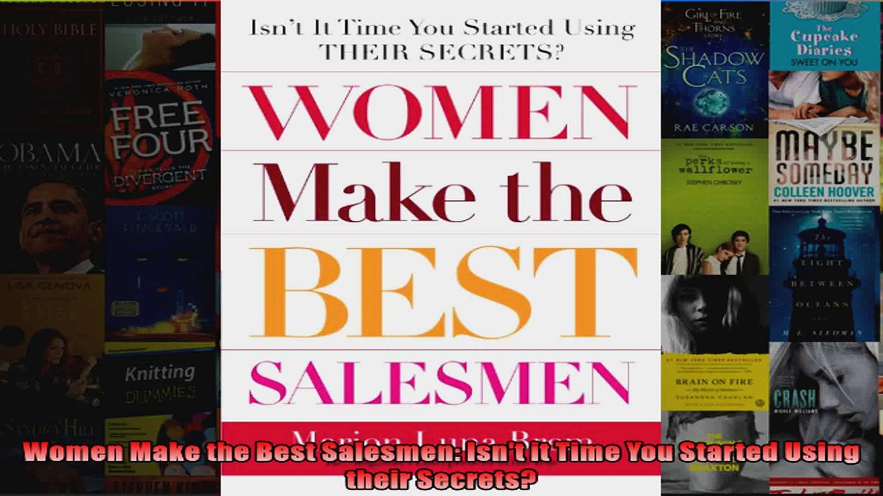 Download  Women Make the Best Salesmen Isnt it Time You Started Using their Secrets  Full EBook Free