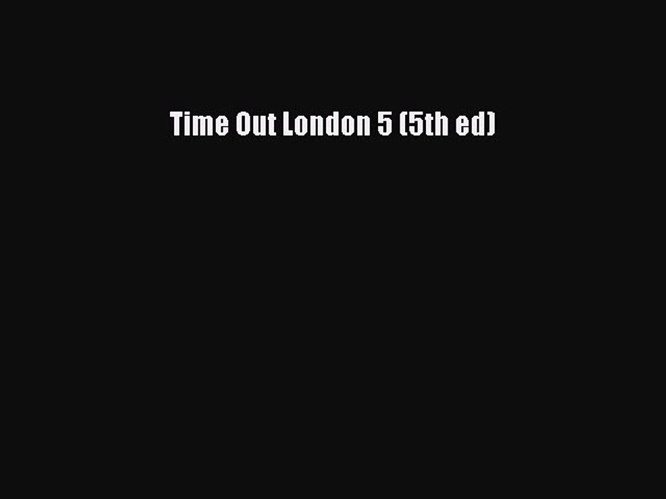 Read Time Out London 5 (5th ed) Ebook Free